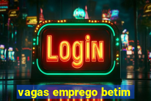 vagas emprego betim